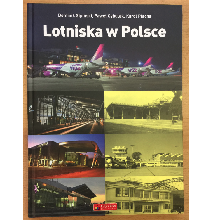 Airports in Poland. Dominik Sipiński, Paweł Cybulak, Karol Placha
