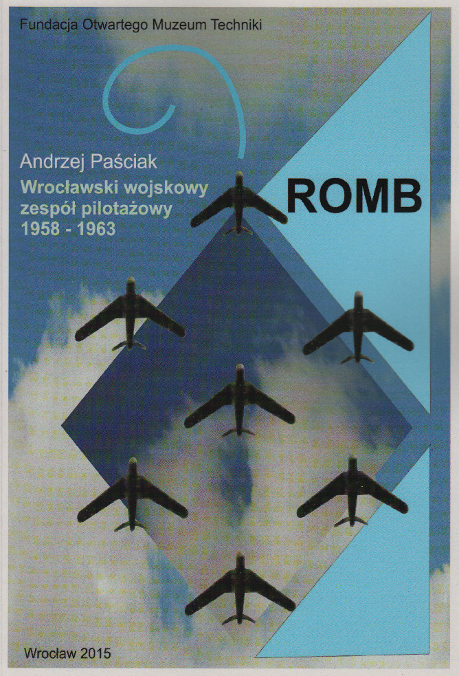 WROCLAW MILITARY PILOT TEAM 1958-1963 ROMB.