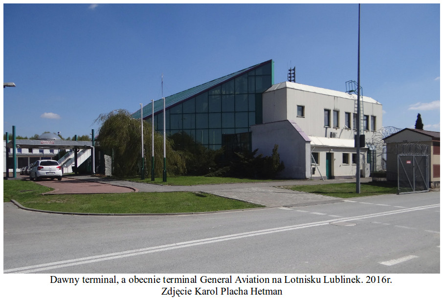 Dawny terminal, a obecnie terminal General Aviation na lotnisku Lublinek. 2016r. Zdjęcie Karol Placha